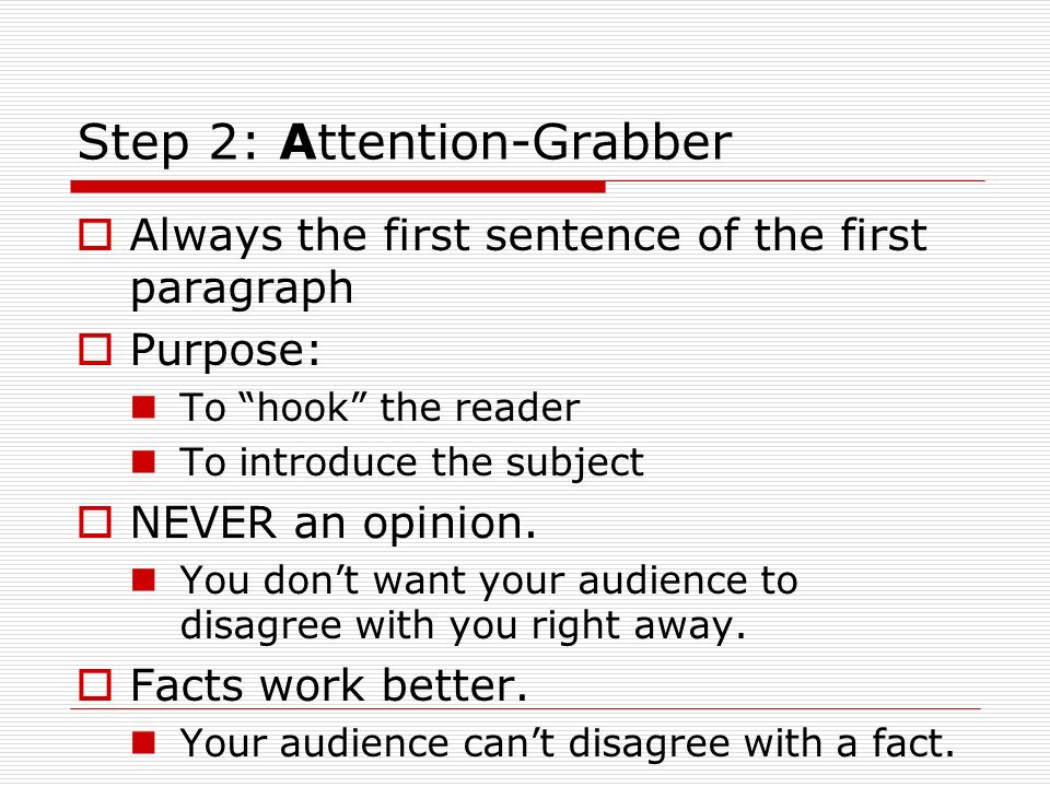 Step 2: Attention-Grabber