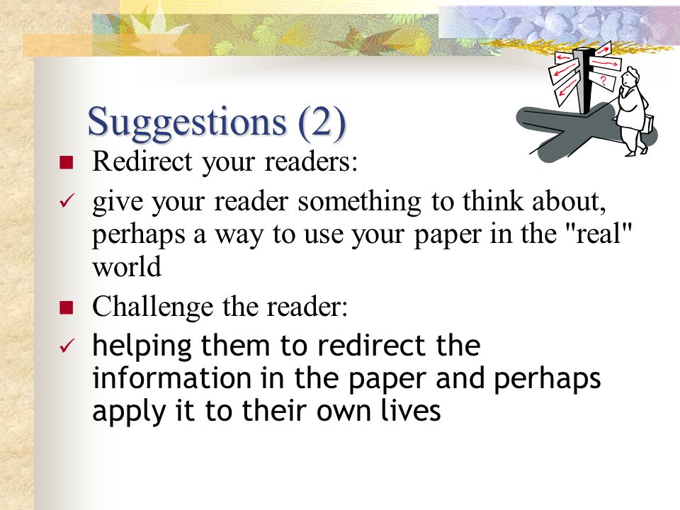 Suggestions (2) Redirect your readers: