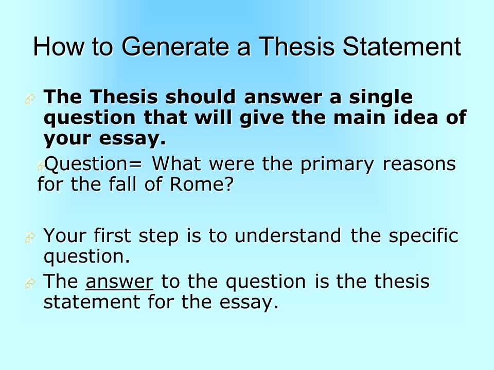 How to Generate a Thesis Statement