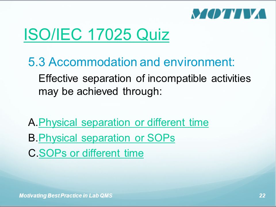 ISO/IEC Quiz 5.3 Accommodation and environment: