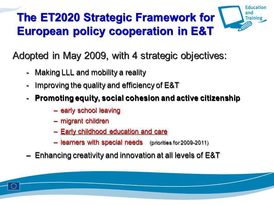 The ET2020 Strategic Framework for European policy cooperation in E&T