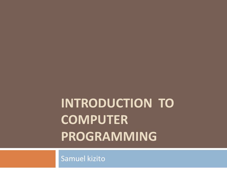 Introduction to Computer programming