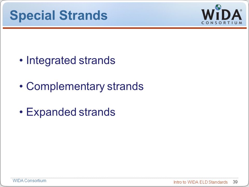Special Strands Integrated strands Complementary strands