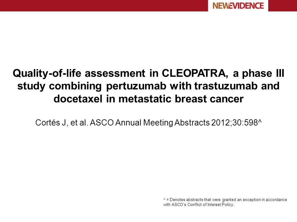New Evidence Reports On Presentations Given At Asco Ppt Download
