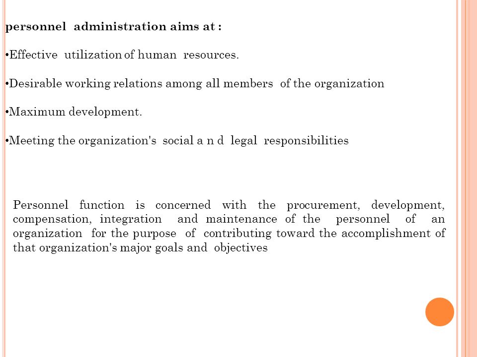 personnel administration aims at :