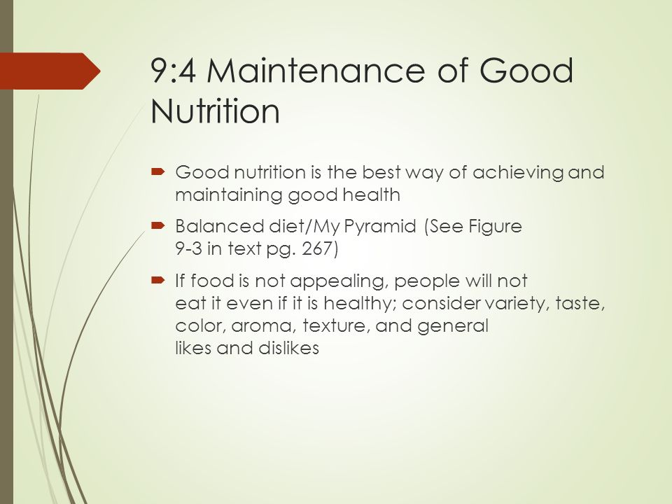 9:4 Maintenance of Good Nutrition