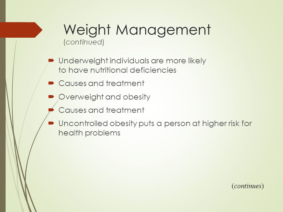 Weight Management (continued)