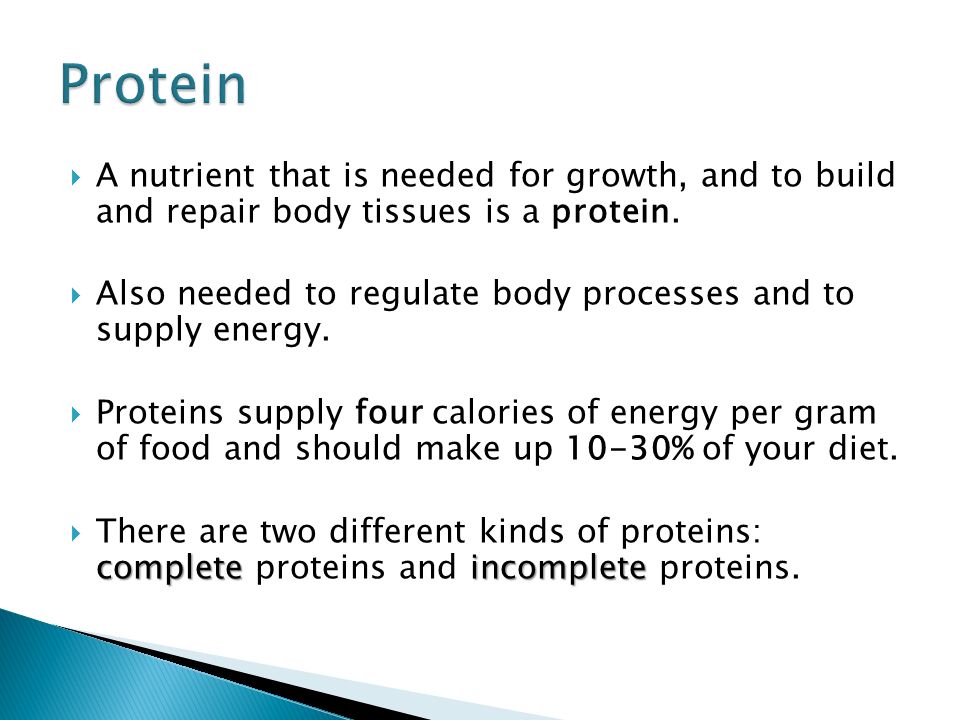Protein A nutrient that is needed for growth, and to build and repair body tissues is a protein.
