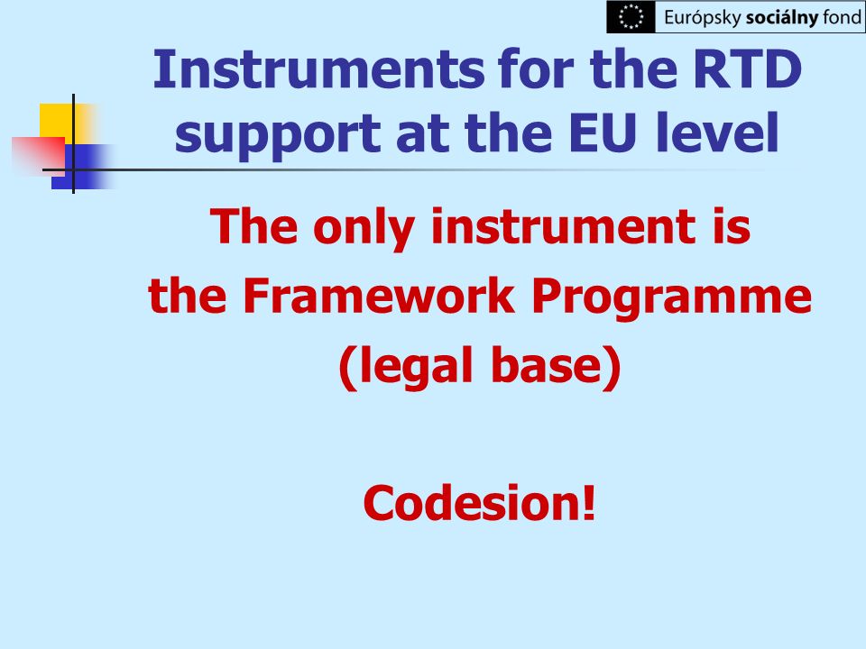 Instruments for the RTD support at the EU level