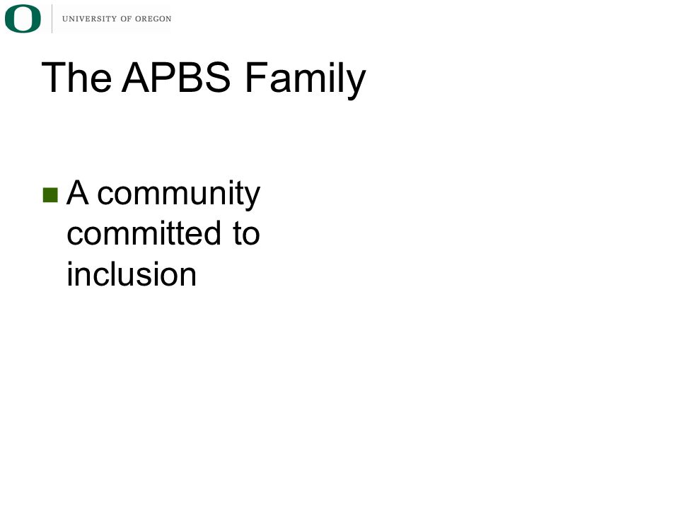 The APBS Family A community committed to inclusion