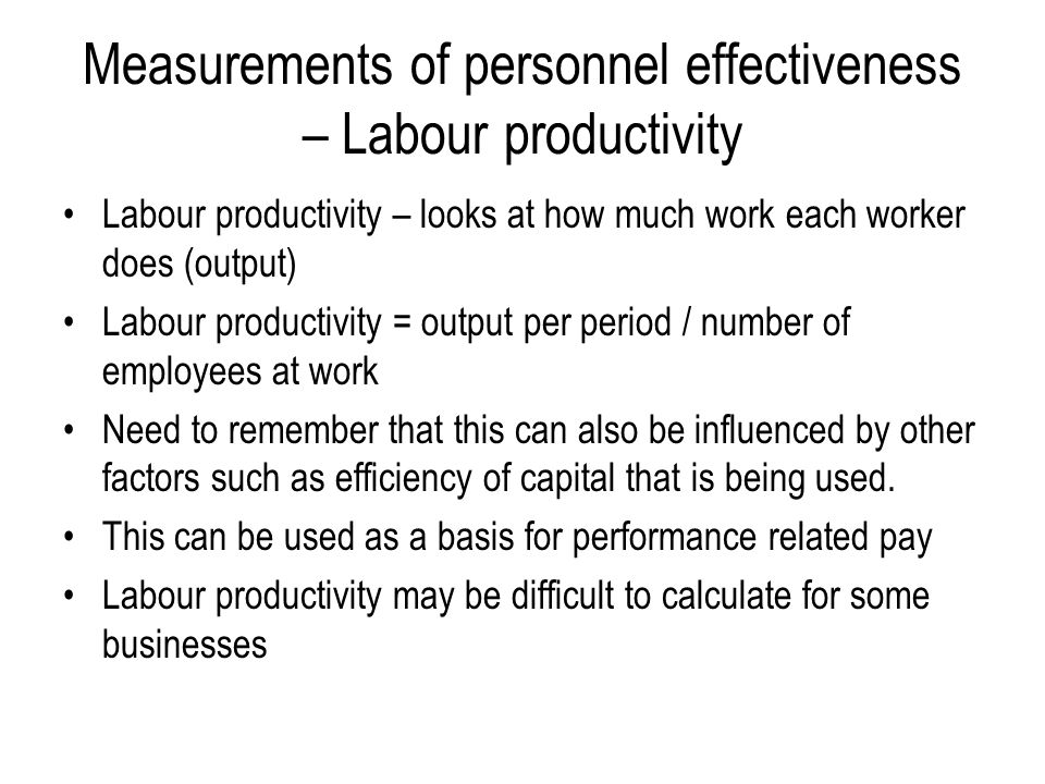 Measurements of personnel effectiveness – Labour productivity