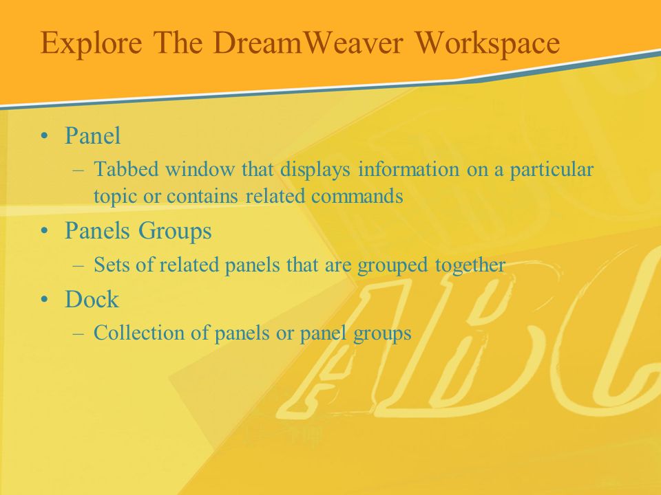 Explore The DreamWeaver Workspace