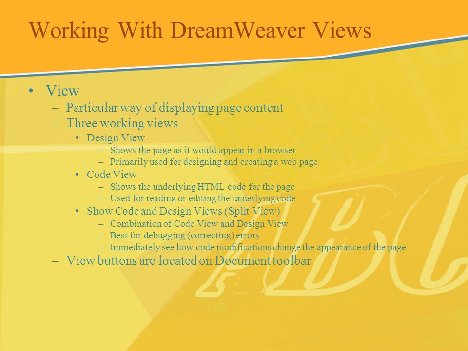 Working With DreamWeaver Views