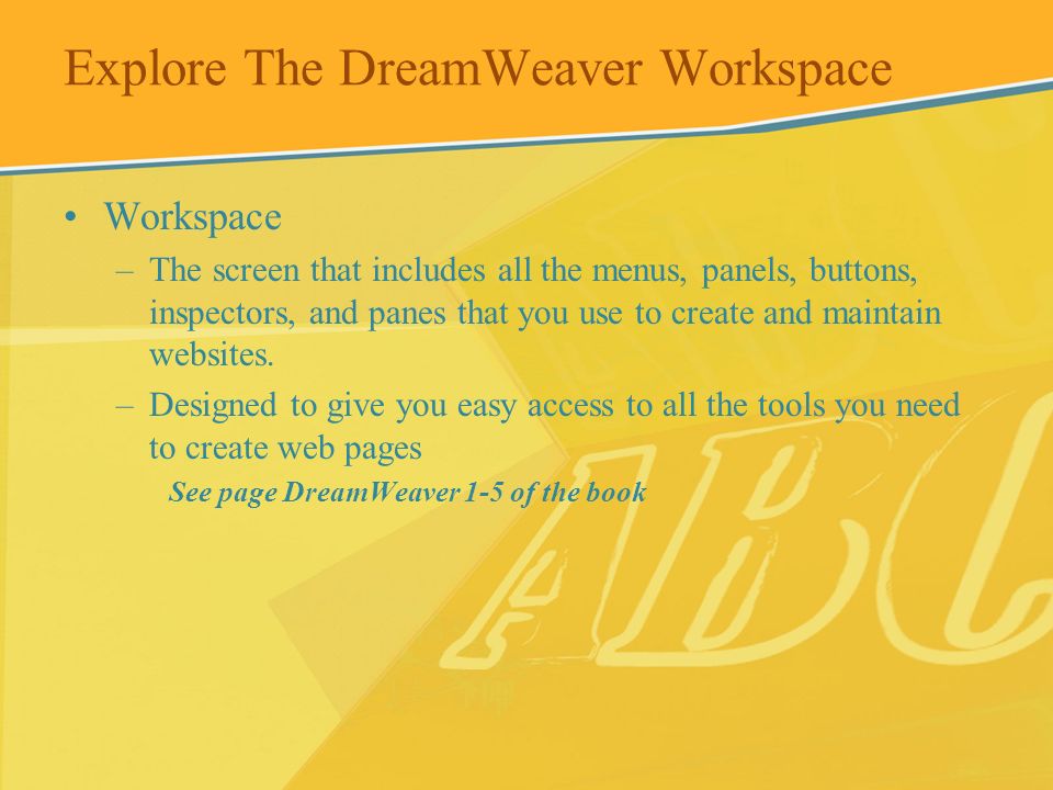 Explore The DreamWeaver Workspace