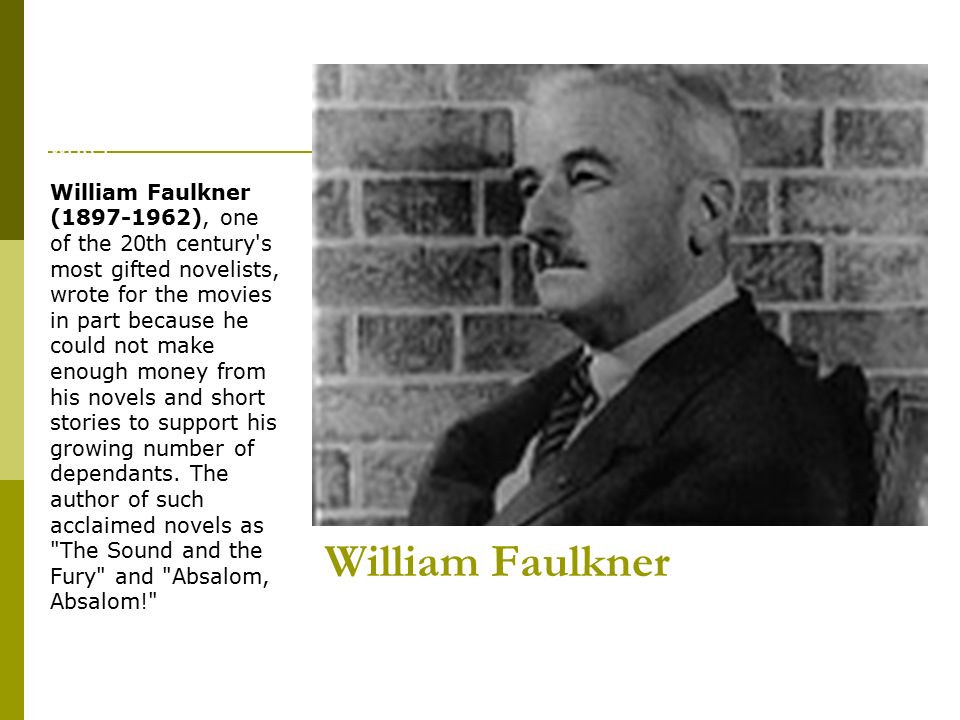 William Faulkner Southern American writer