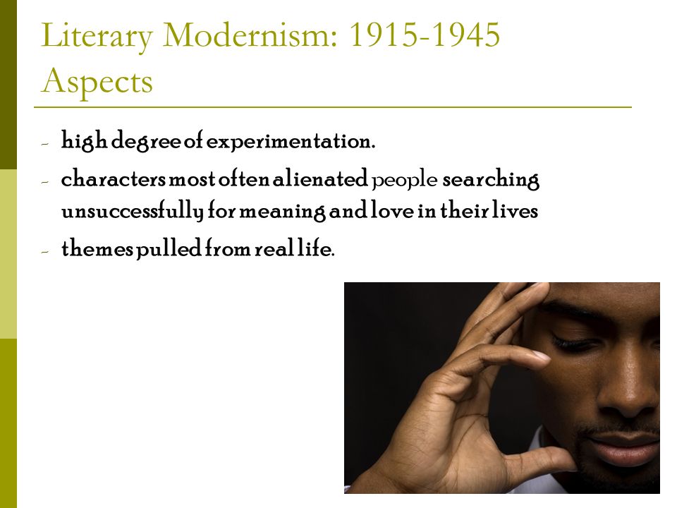 Literary Modernism: Aspects