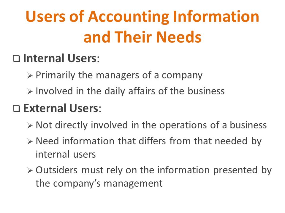 Users of Accounting Information and Their Needs
