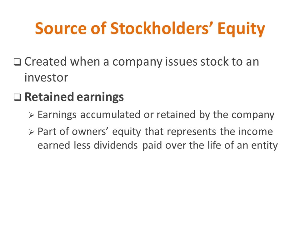 Source of Stockholders’ Equity