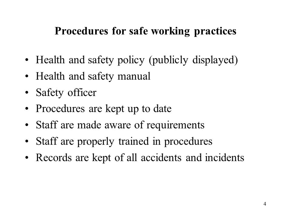 Procedures for safe working practices