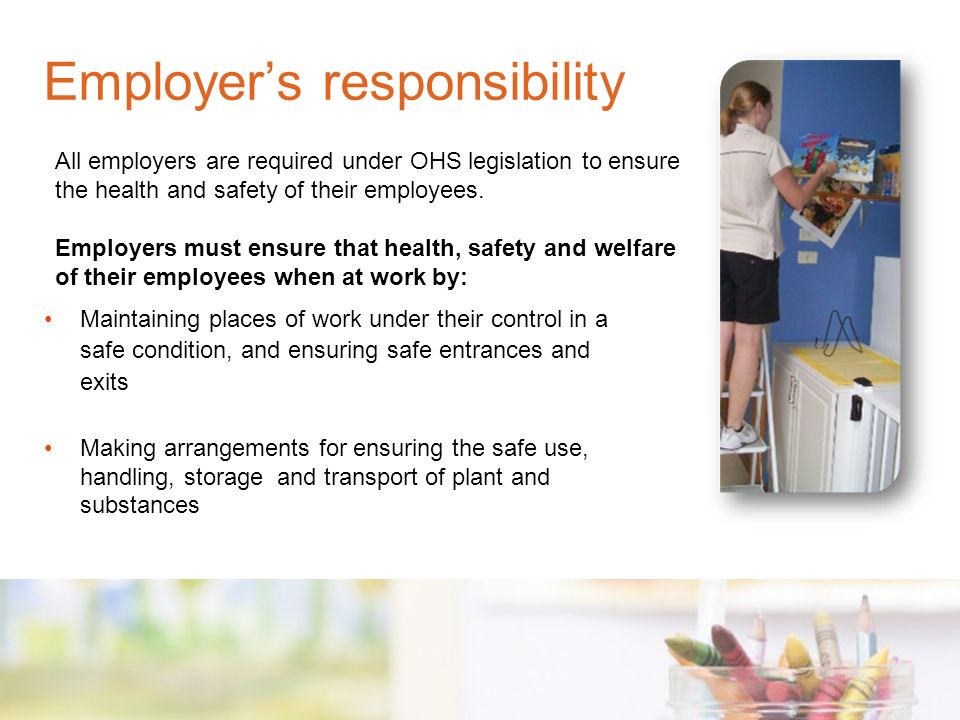 Employer’s responsibility