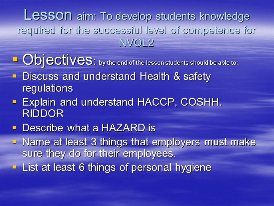 Objectives: by the end of the lesson students should be able to: