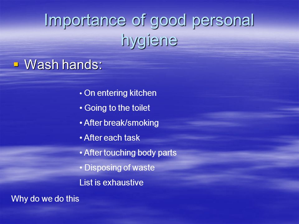 Importance of good personal hygiene