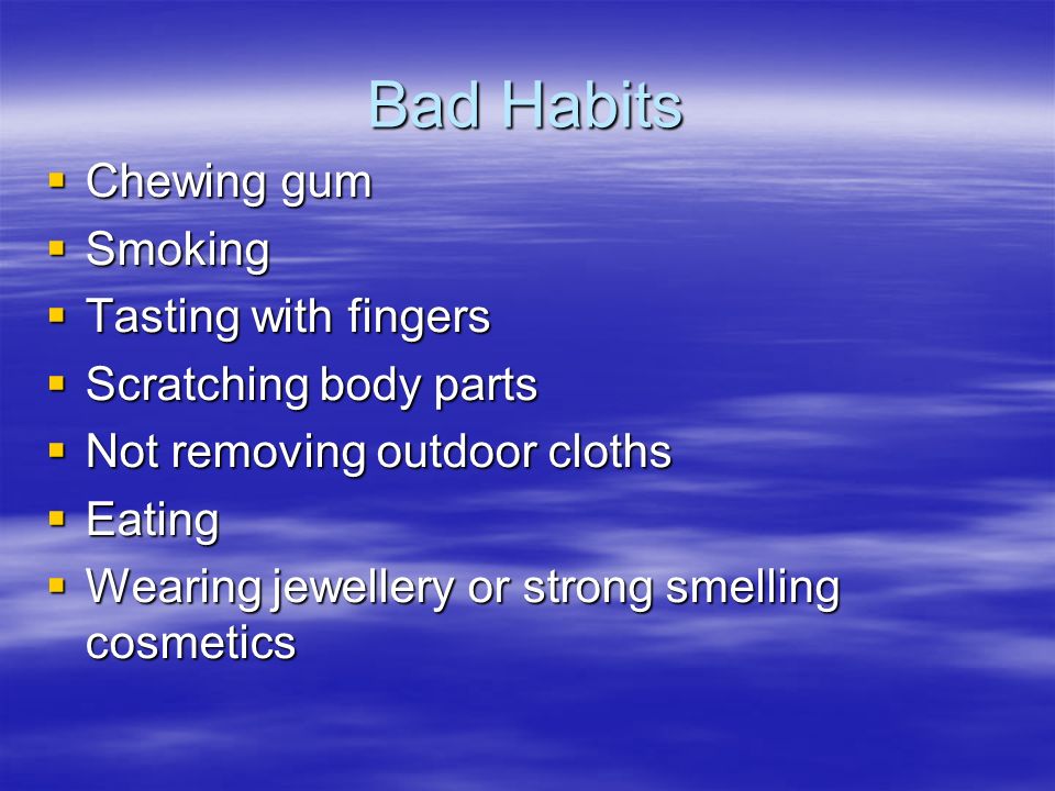 Bad Habits Chewing gum Smoking Tasting with fingers