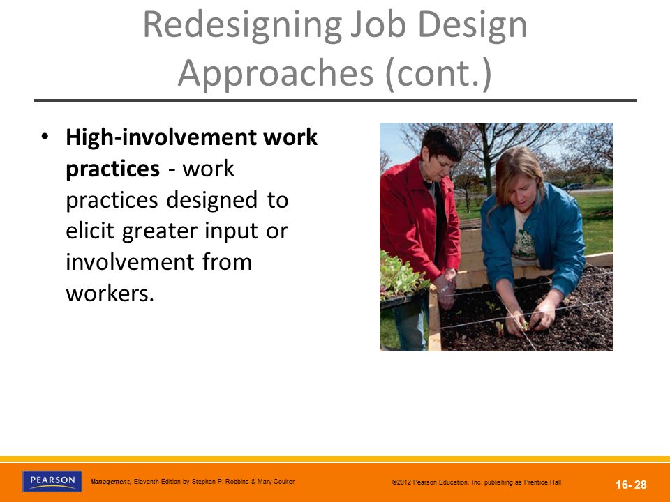 Redesigning Job Design Approaches (cont.)
