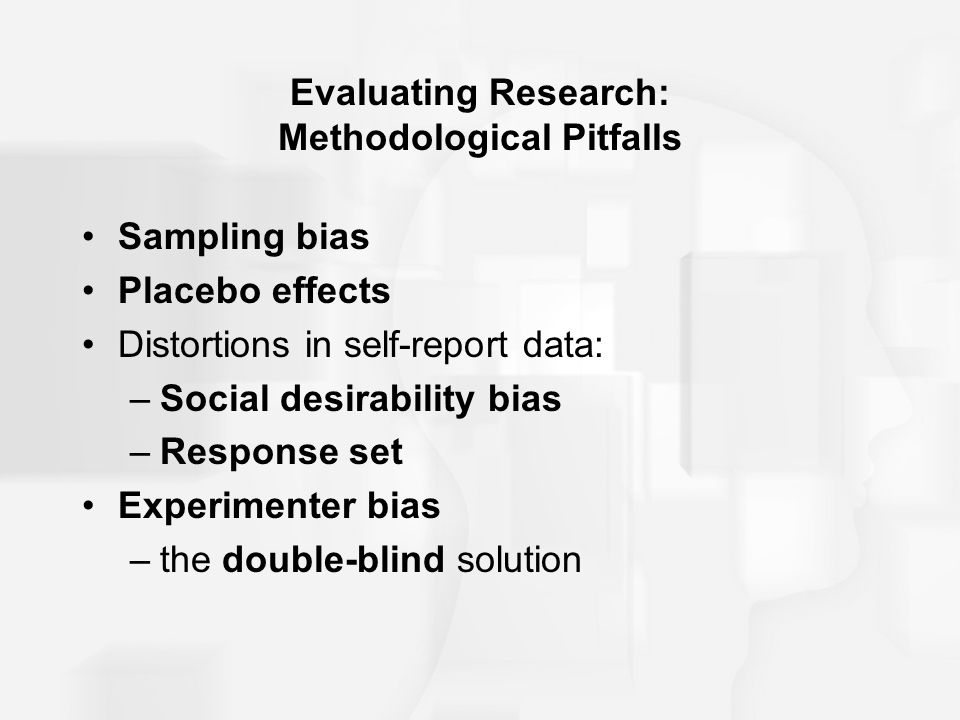Evaluating Research: Methodological Pitfalls