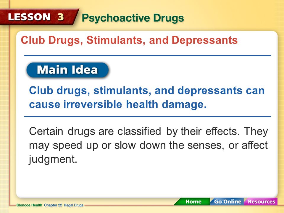 Club Drugs, Stimulants, and Depressants