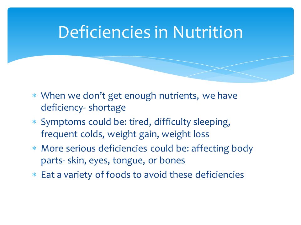 Deficiencies in Nutrition