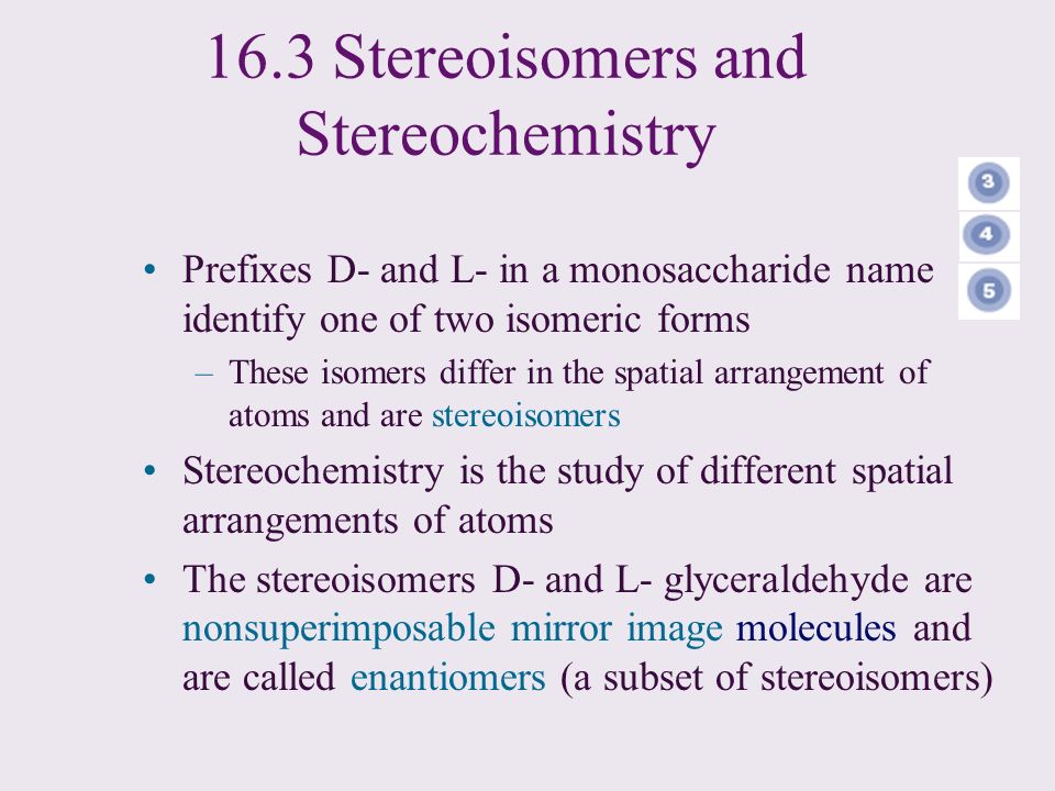 16.3 Stereoisomers and Stereochemistry