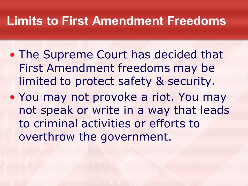 Limits to First Amendment Freedoms