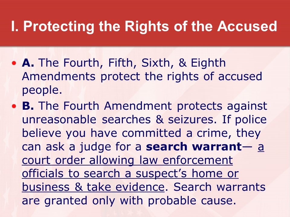 I. Protecting the Rights of the Accused