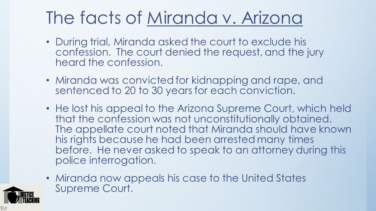 The facts of Miranda v. Arizona