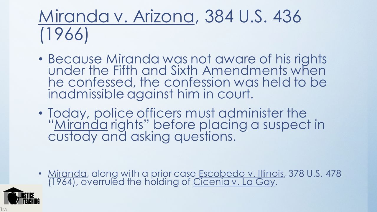 Miranda v. Arizona, 384 U.S. 436 (1966)