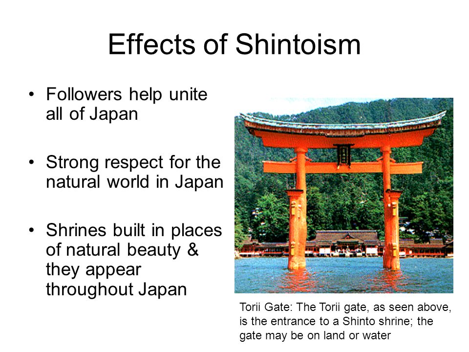 Effects of Shintoism Followers help unite all of Japan