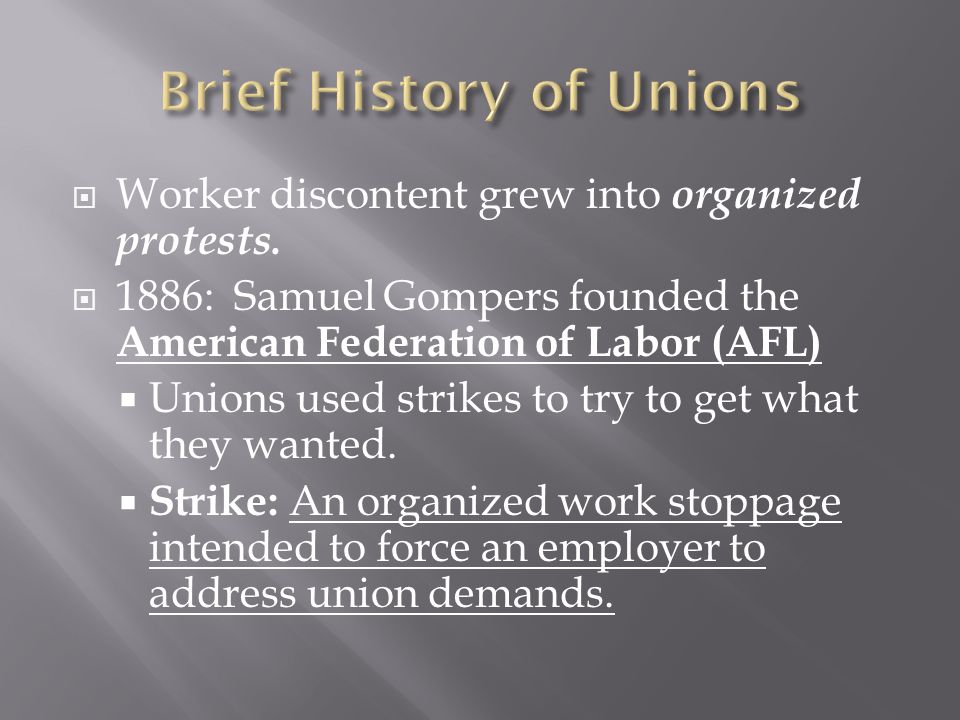 Brief History of Unions
