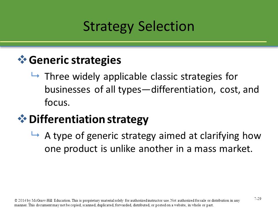 Strategy Selection Generic strategies Differentiation strategy
