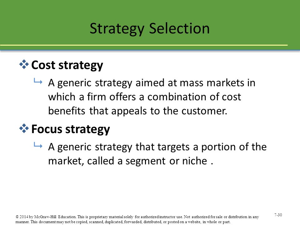 Strategy Selection Cost strategy Focus strategy