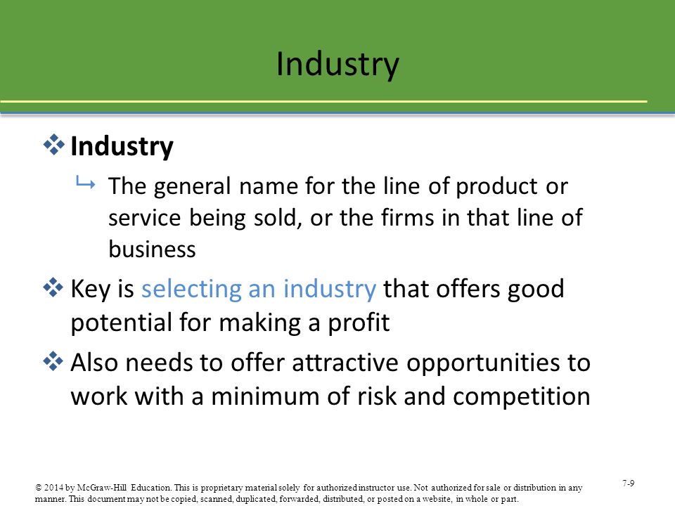Industry Industry. The general name for the line of product or service being sold, or the firms in that line of business.