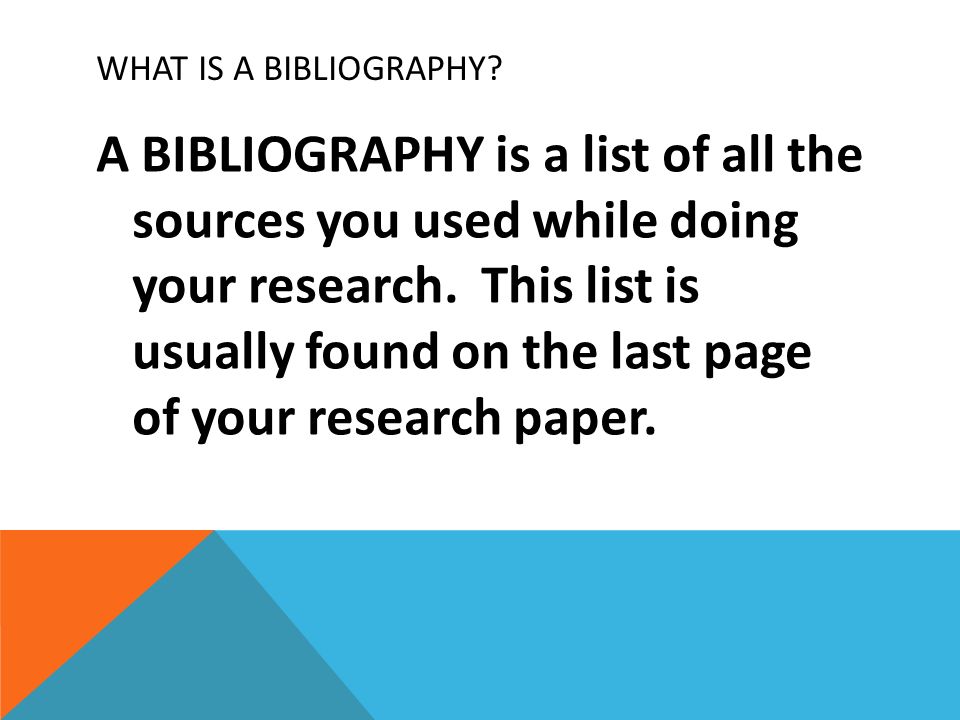 What is a Bibliography