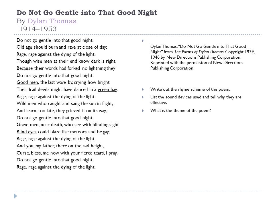 Do Not Go Gentle into That Good Night By Dylan Thomas 1914–1953