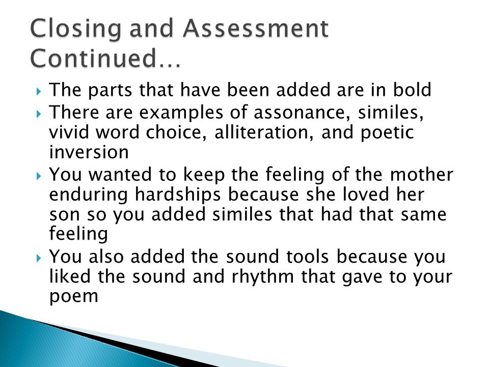 Closing and Assessment Continued…