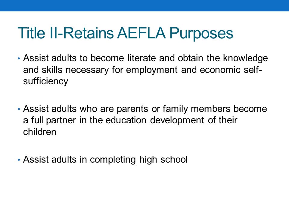 Title II-Retains AEFLA Purposes