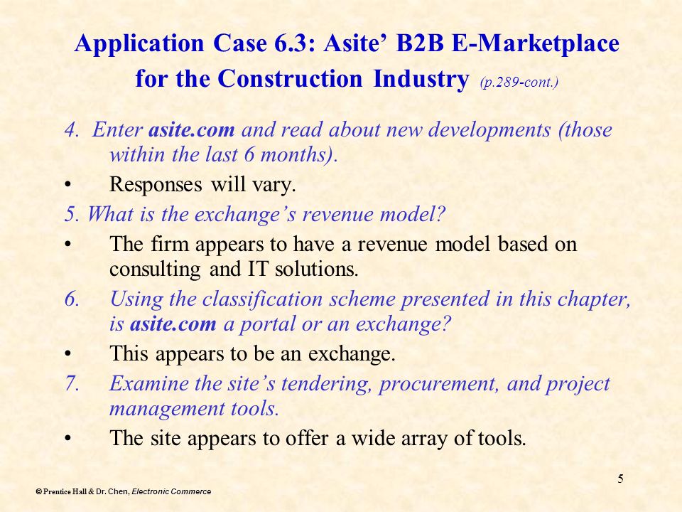 Application Case 6.3: Asite’ B2B E-Marketplace for the Construction Industry (p.289-cont.)
