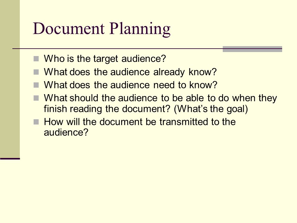 Document Planning Who is the target audience