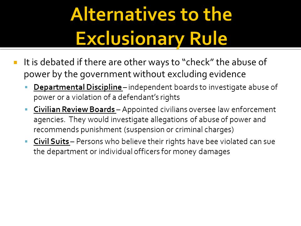 Alternatives to the Exclusionary Rule