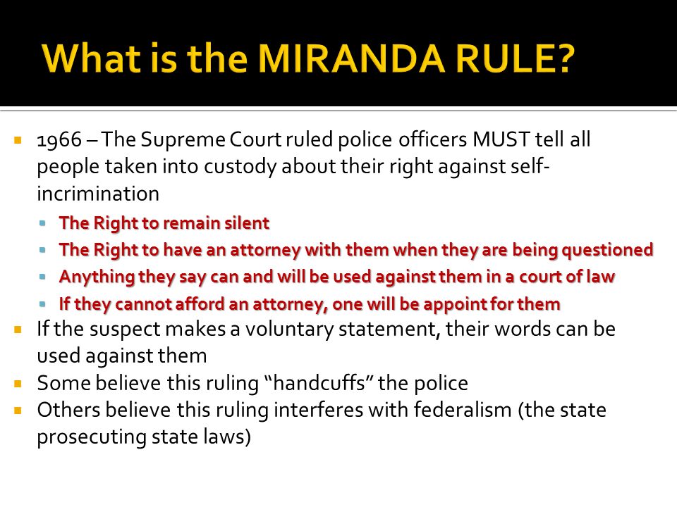 What is the MIRANDA RULE