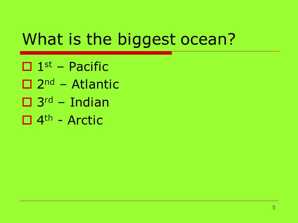 What is the biggest ocean